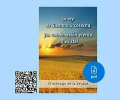 NOVEDAD PDF La ley de siembra y cosecha - La condenación eterna no existe