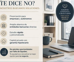 FINANCIACION URGENTE, EMPRESAS Y AUTONOMOS AGIL Y PROFESIONAL