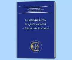 Libro La Era del Lirio, la época elevada después de la época