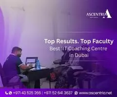 Searching for the Best IIT Coaching Centre in Dubai? Choose Ascentria.